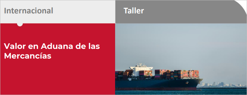  Valor en Aduana de las Mercancías